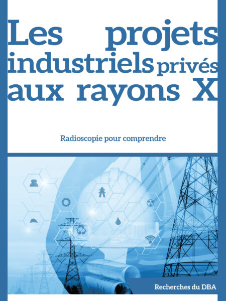 Couverture projets industriels privés aux rayons X