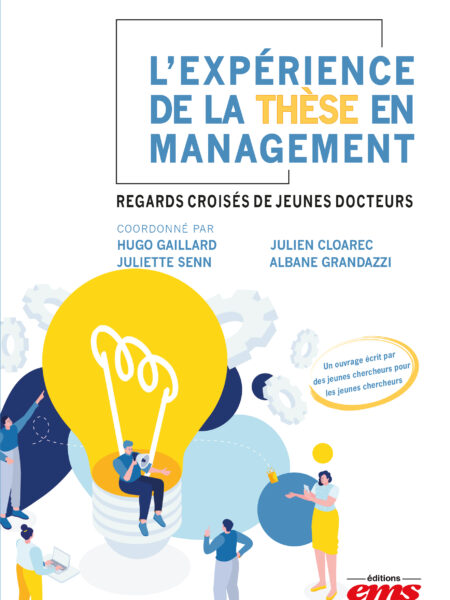 L'EXPÉRIENCE DE LA THÈSE EN MANAGEMENT
