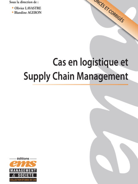 CAS EN LOGISTIQUE ET SUPPLY CHAIN MANAGEMENT