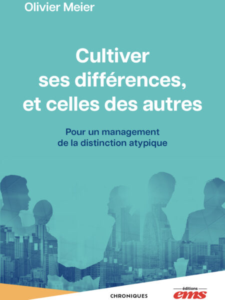 Cultiver ses différences, et celles des autres