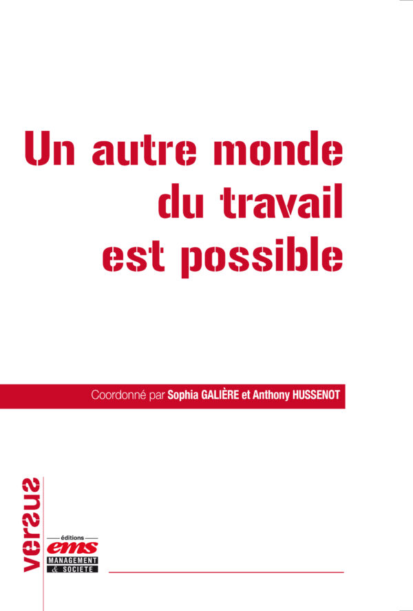 UN AUTRE MONDE DU TRAVAIL EST POSSIBLE