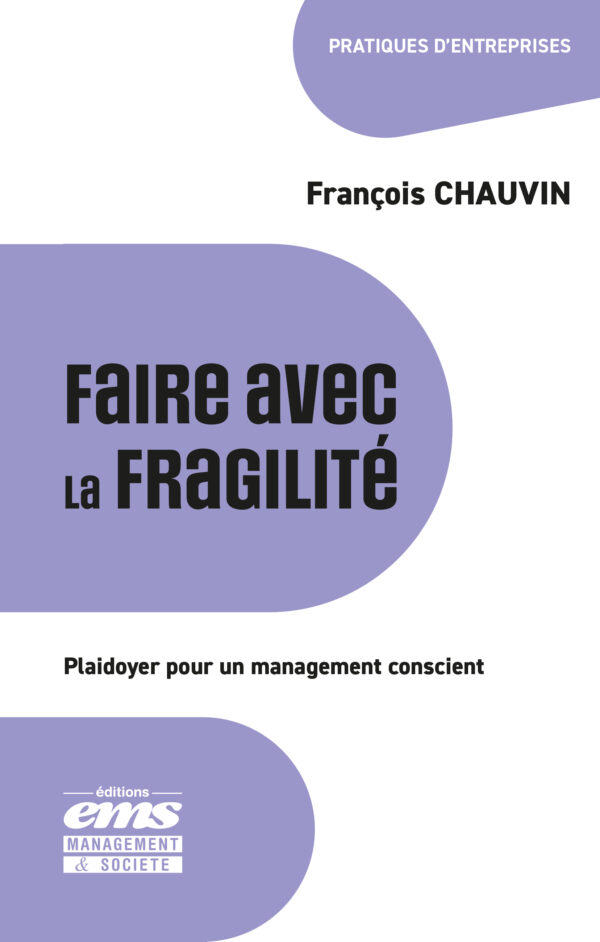 FAIRE AVEC LA FRAGILITÉ