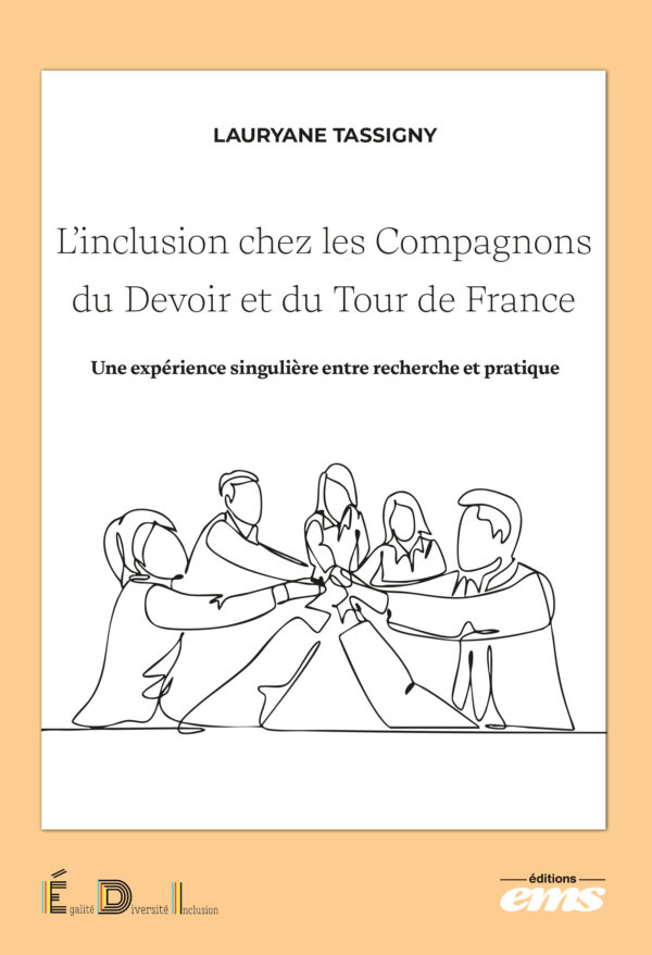 L'INCLUSION CHEZ LES COMPAGNONS DU DEVOIR ET DU TOUR DE FRANCE