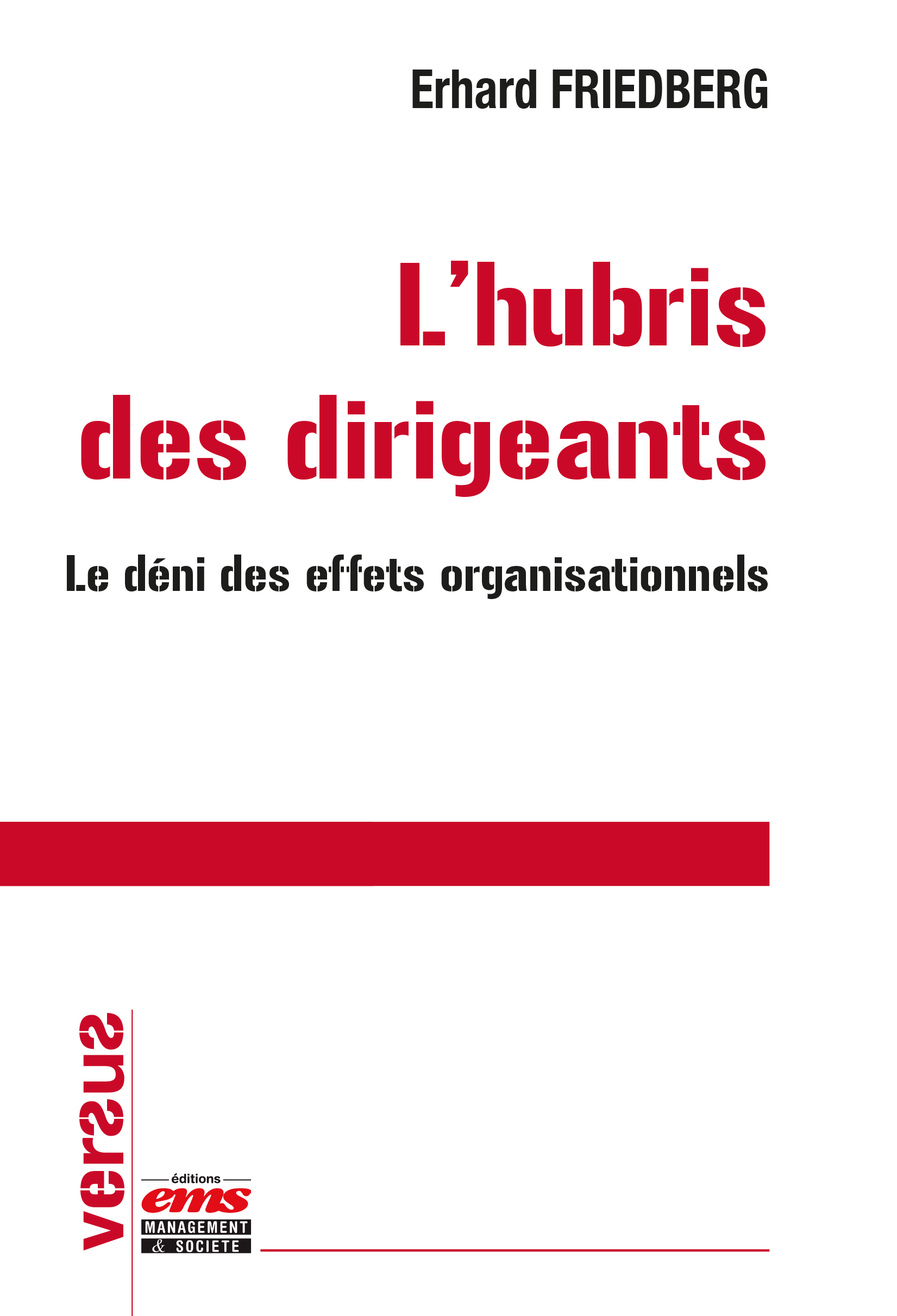 L'HUBRIS DES DIRIGEANTS
