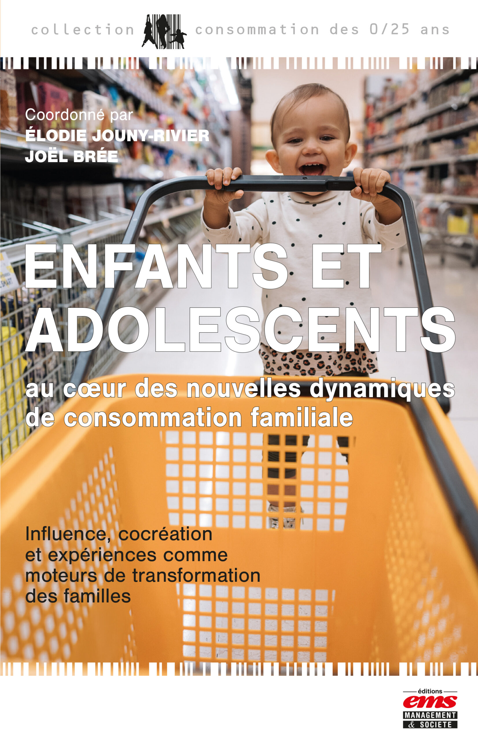 ENFANTS ET ADOLESCENTS : AU CŒUR DES NOUVELLES DYNAMIQUES DE CONSOMMATION FAMILIALE